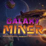 Galaxy Miner: Petualangan Menambang Harta Karun Kosmik yang Penuh Kejutan